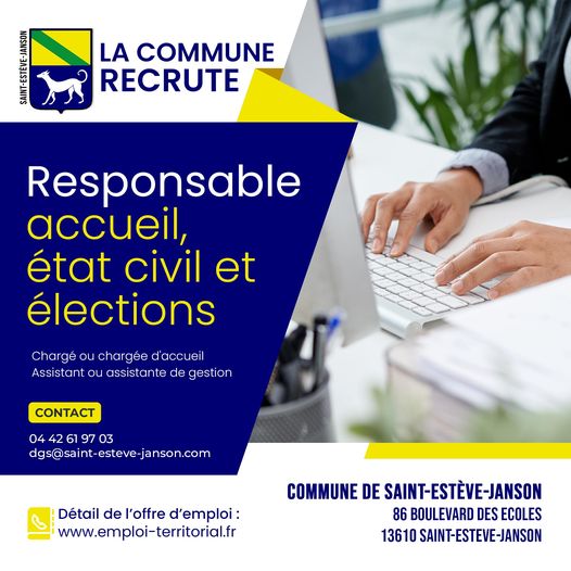RECRUTEMENT D’UN RESPONSABLE ACCUEIL ETAT CIVIL ET ELECTIONS – COMMUNE DE ST ESTEVE JANSON